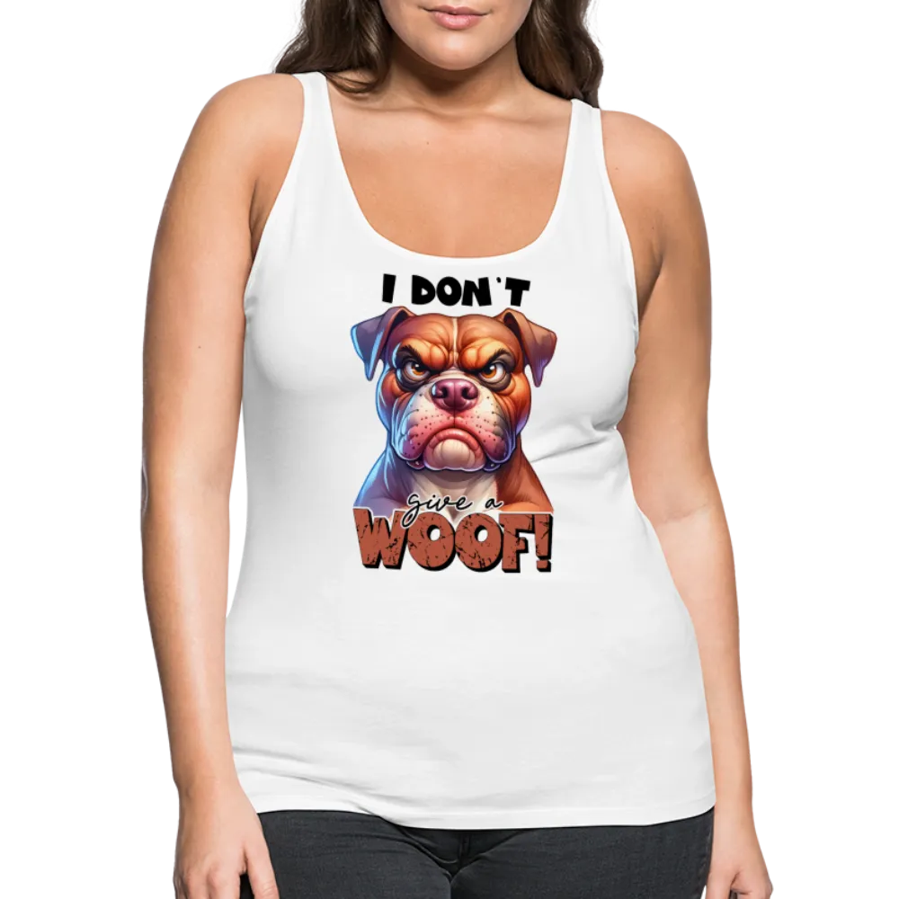 I Don't Give a Woof (Grump Dog with Attitude) Women’s Premium Tank Top