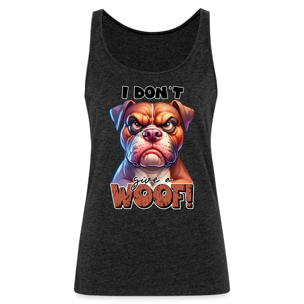 I Don't Give a Woof (Grump Dog with Attitude) Women’s Premium Tank Top