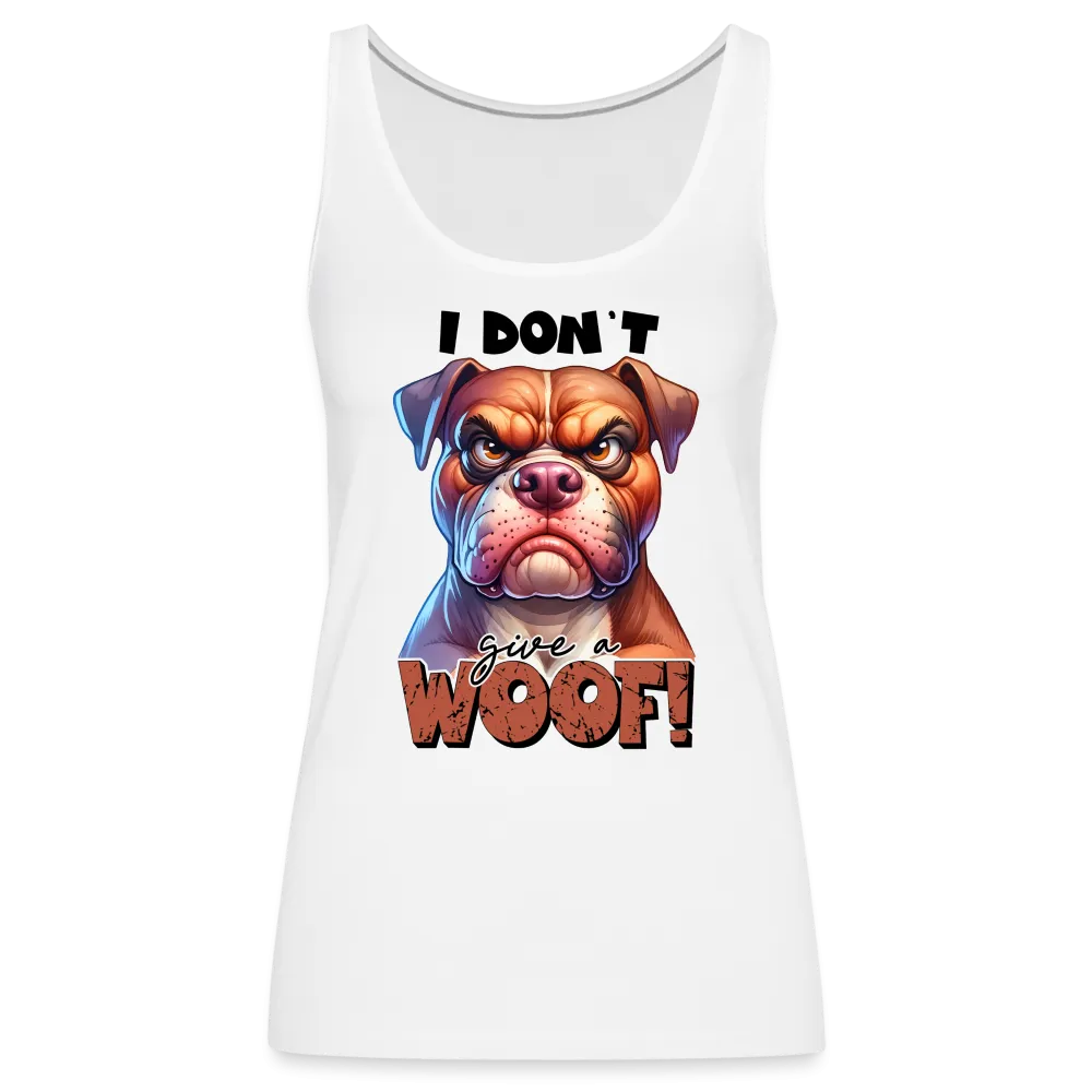 I Don't Give a Woof (Grump Dog with Attitude) Women’s Premium Tank Top