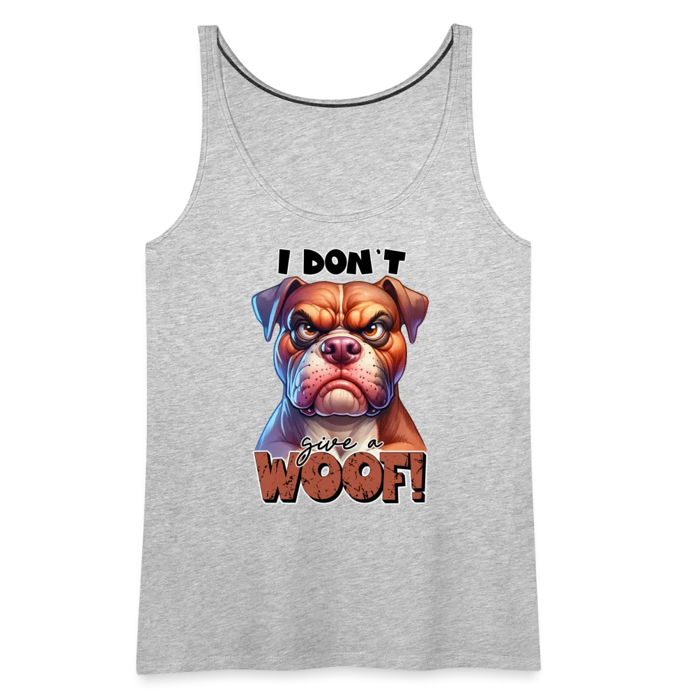 I Don't Give a Woof (Grump Dog with Attitude) Women’s Premium Tank Top