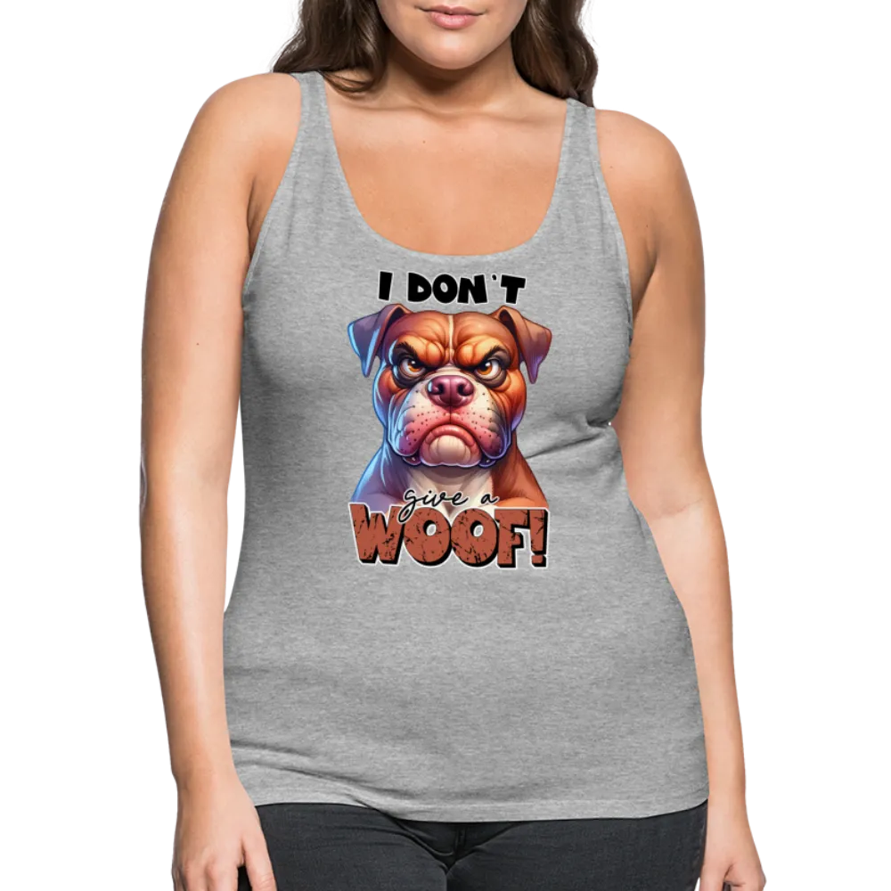 I Don't Give a Woof (Grump Dog with Attitude) Women’s Premium Tank Top