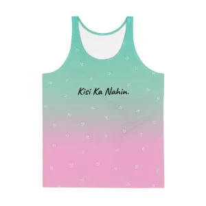 KISI KA NAHIN - Unisex Tank Top